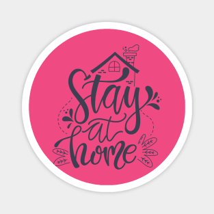 stay at home Magnet